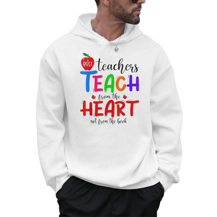 THE BEST TEACHERS TEACH FROM THE HEART NOT BOOK T-SHIRT Men Women Men Hoodie