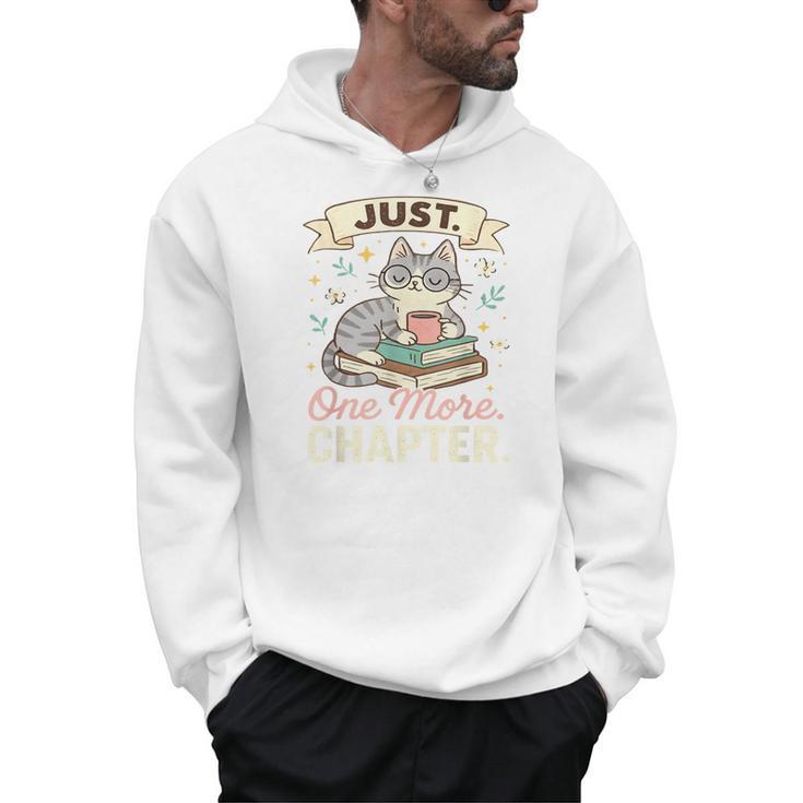 Book Lover Cute Cat Coffee Just 1 More Chapter Cozy Reading Men Hoodie