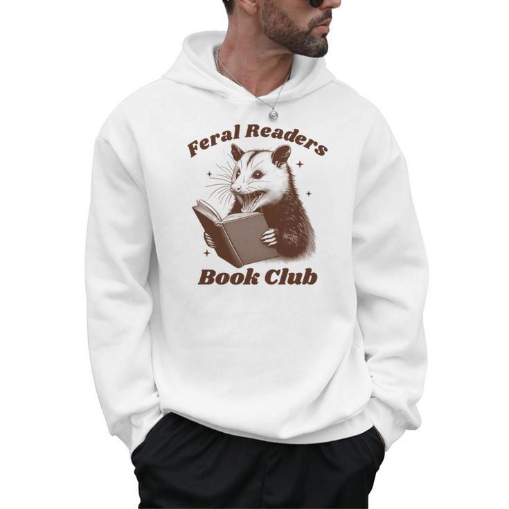 Book Lover Opossum Bookish Reader Feral Readers Book Club Men Hoodie