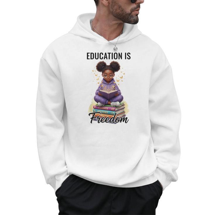 Education Is Freedom African American Girl Reading Book Men Hoodie