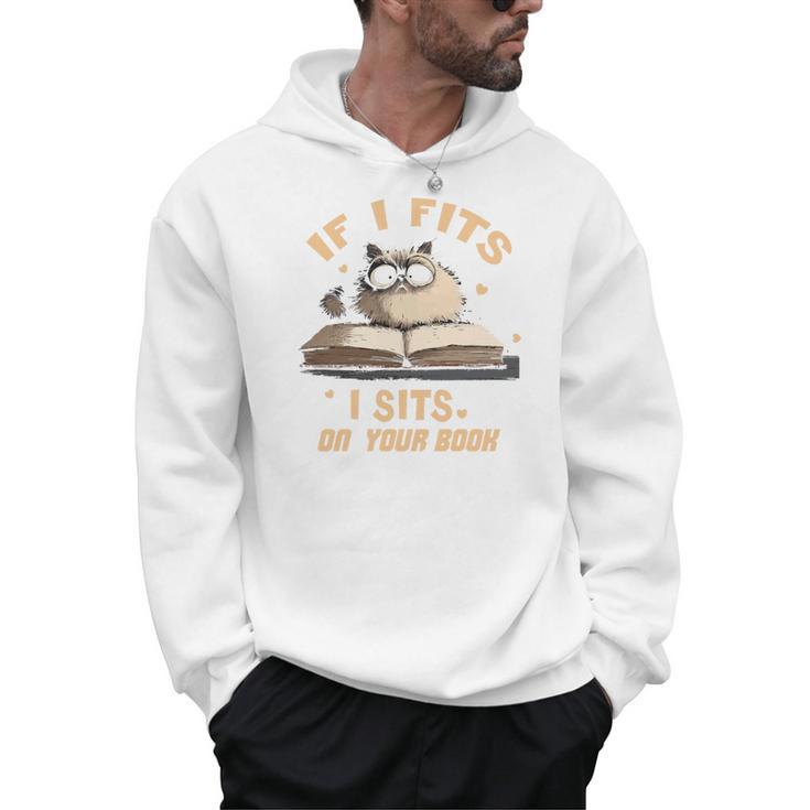 If i Fits I Sits On Your Book Premium Tri-Blend Men Hoodie If i Fits I Sits On Your Book Premium Tri-Blend Men Hoodie