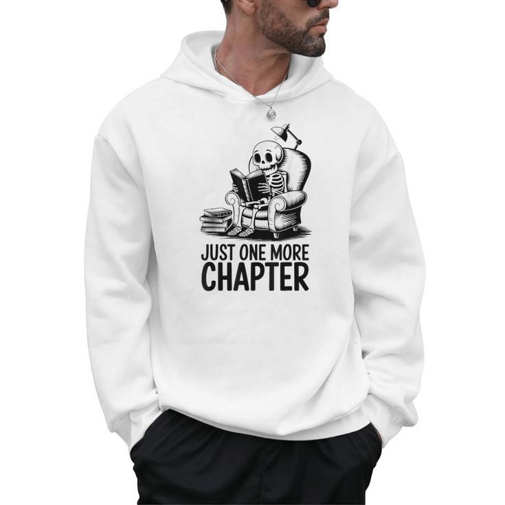 Just One More Chapter Book Skeleton Reading Books Men Hoodie