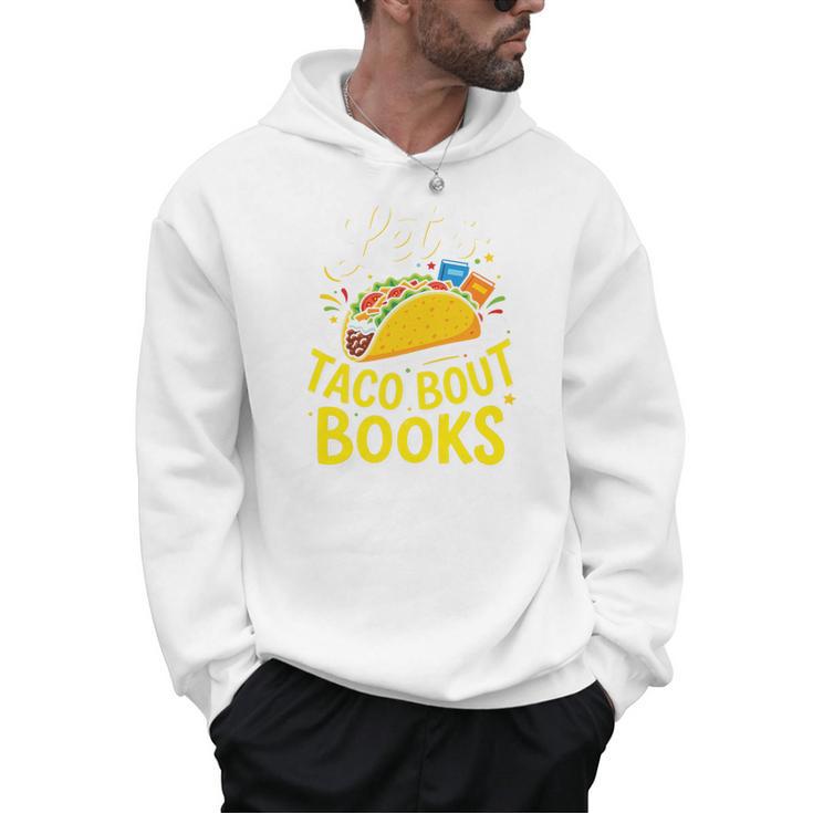 Let's Taco About Books Mexican Pun Bookworm Premium Tri-Blend Men Hoodie