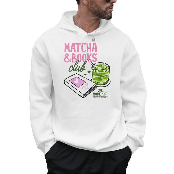 Matcha & Books Club Green Tea Latte Lovers Men Hoodie