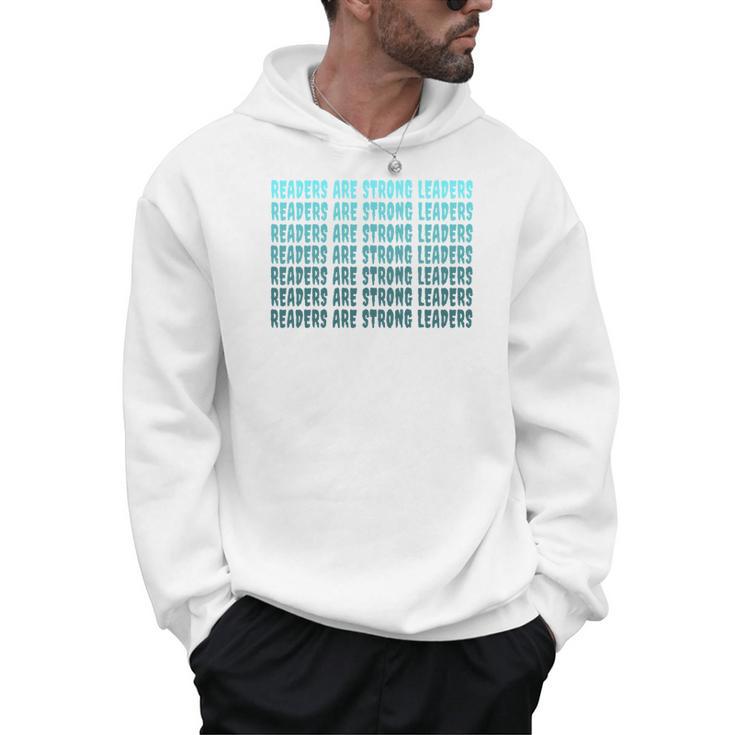 Readers Are Strong Leaders Retro Reading Book Lover Men Hoodie