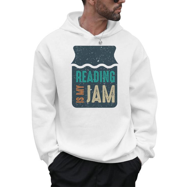 Reading Is My Jam Book Lover And Reading Teacher Men Hoodie