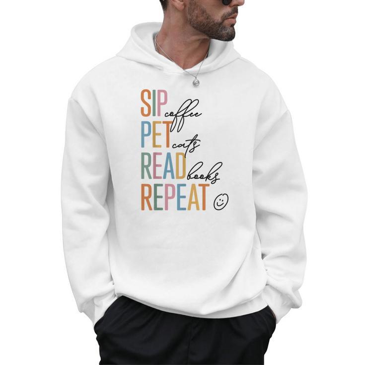 Sip Coffee Pet Cats Read Books Repeat Book Cat Lover Men Hoodie