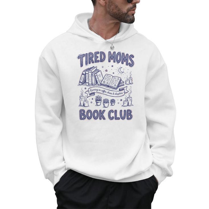 Tired Moms Book Club Coffee Chaos And Chapters Reader Premium Tri-Blend Men Hoodie