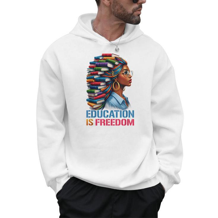 History Education Is Freedom Books Black History Men Hoodie
