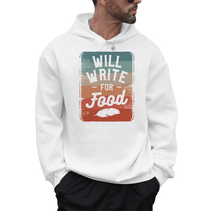 Will Write For Food Author Book Writer Men Hoodie