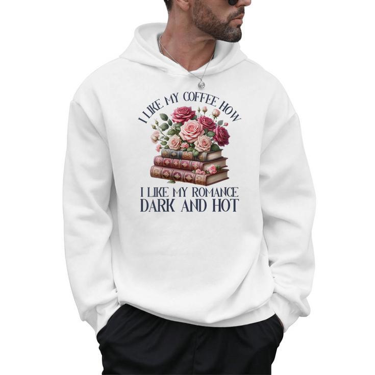 Women's Dark Romance Books Coffee Lover Spicy Book Bookish Women Men Hoodie Women's Dark Romance Books Coffee Lover Spicy Book Bookish Women Men Hoodie