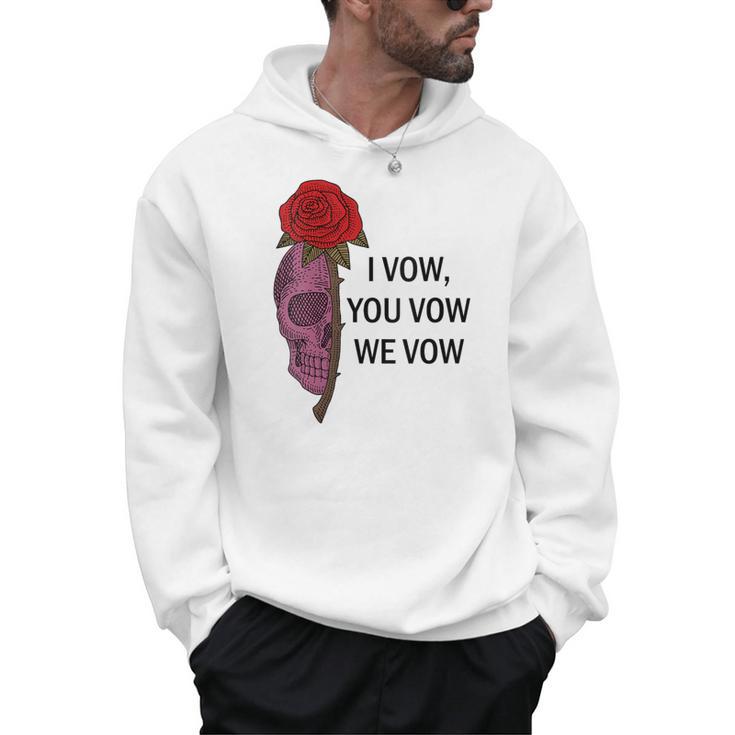 Women's Smutty Book ShirtI Vow You Vow We Vow Merch Dark Romance Men Hoodie
