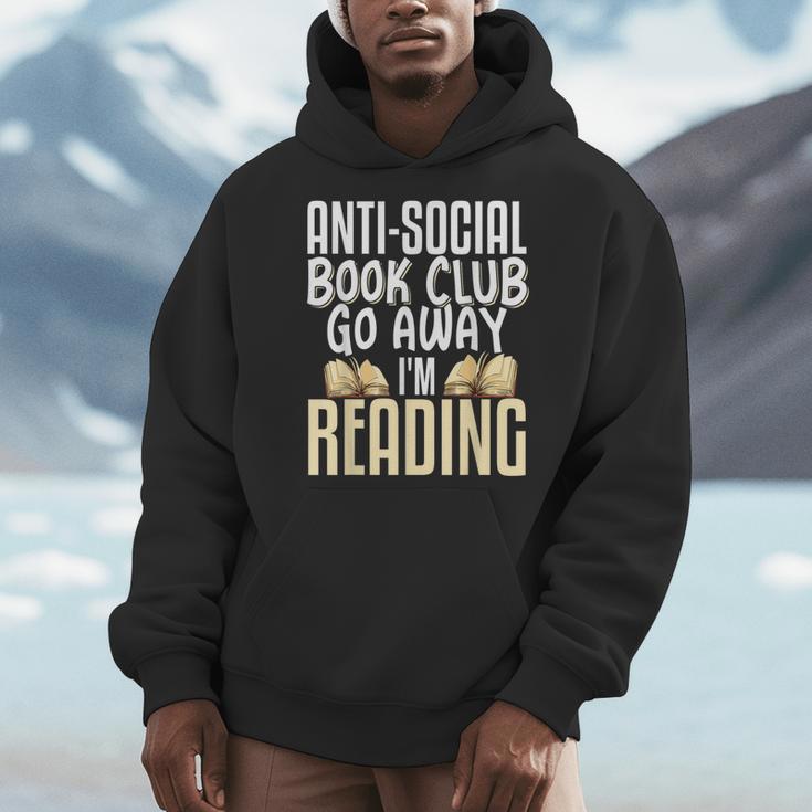 Anti Social Book Club Go Away I'm Reading Men Hoodie