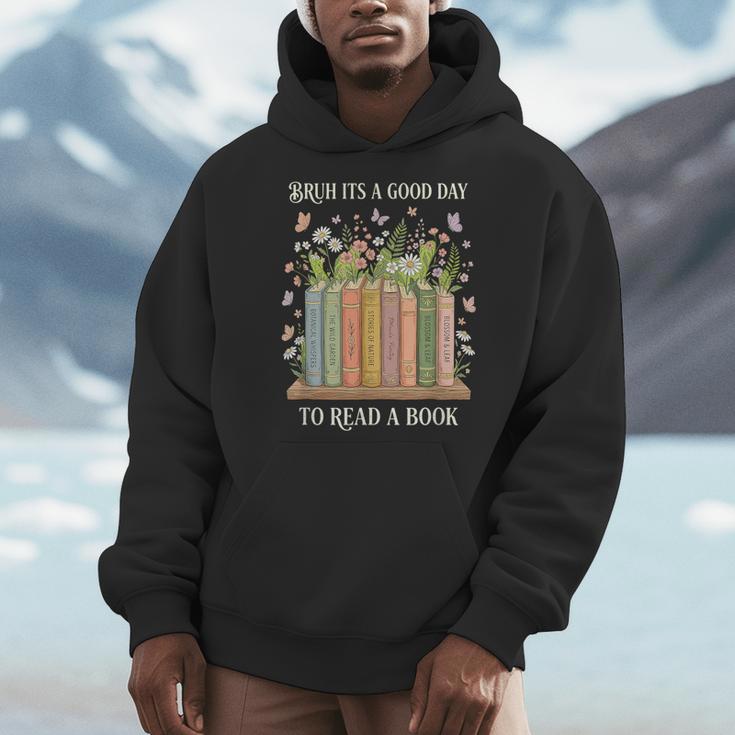 Bruh Its A Good Day To Read A Book Floral Bookshelf Men Hoodie