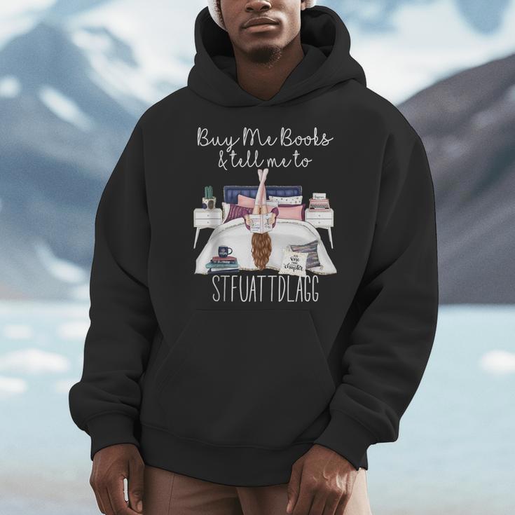 Buy Me Books And Tell Me To Stfuattdlagg Smutty Book Merch Men Hoodie