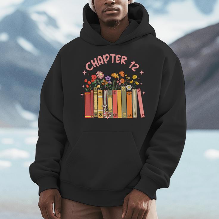 Chapter 12th Birthday Bookworm 12 Years Old For Book Loves Men Hoodie Chapter 12th Birthday Bookworm 12 Years Old For Book Loves Men Hoodie