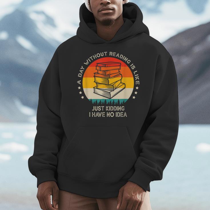 A Day Without Reading Is Like Book Lover Librarian Men Hoodie A Day Without Reading Is Like Book Lover Librarian Men Hoodie
