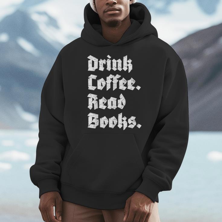 Drink Coffee Read Books Lover Reader Literary Men Hoodie Drink Coffee Read Books Lover Reader Literary Men Hoodie