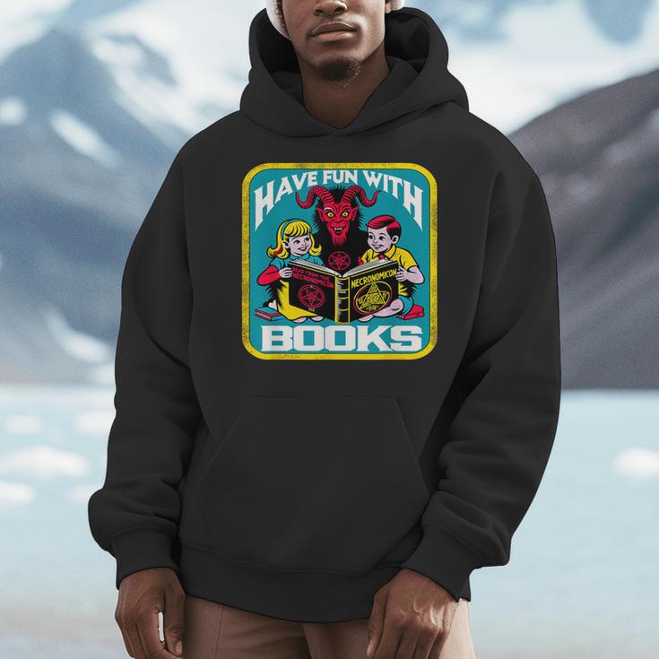 Have Fun With Books Sarcastic Occult Retro Comic Dark Humor Men Hoodie Have Fun With Books Sarcastic Occult Retro Comic Dark Humor Men Hoodie