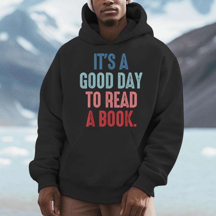 It's A Good Day To Read A Book Book Lover Men Hoodie It's A Good Day To Read A Book Book Lover Men Hoodie