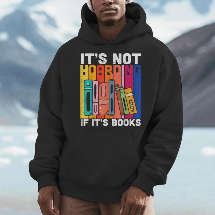 Its Not Hoarding If Its Books Book Reading Men Hoodie