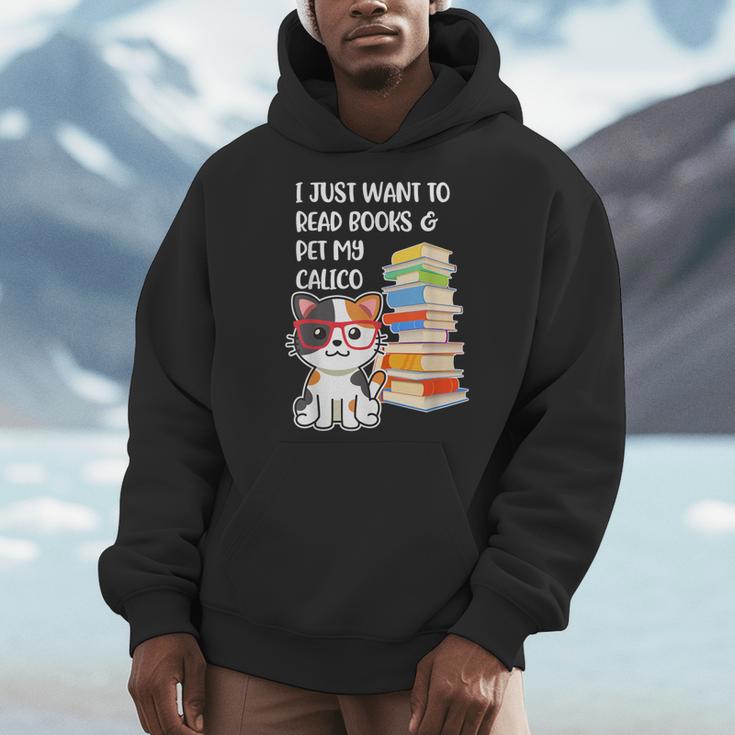 I Just Want To Read Books And Pet My Calico Kitty Cat Men Hoodie I Just Want To Read Books And Pet My Calico Kitty Cat Men Hoodie