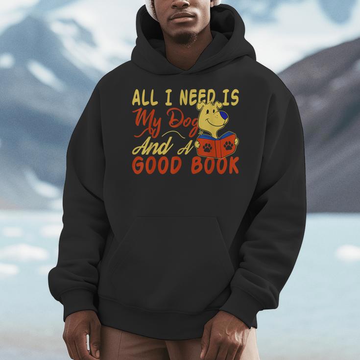 i Love Reading Apparel All i Need Is My Dog And a Good Book Men Women Men Hoodie