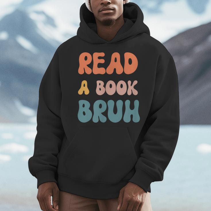 Read A Book Bruh English Teacher Reading Literature Small Men Hoodie Read A Book Bruh English Teacher Reading Literature Small Men Hoodie