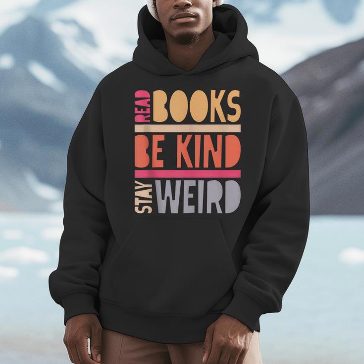 Read Books Be Kind Stay Weird Retro Positive Book Lover Men Hoodie