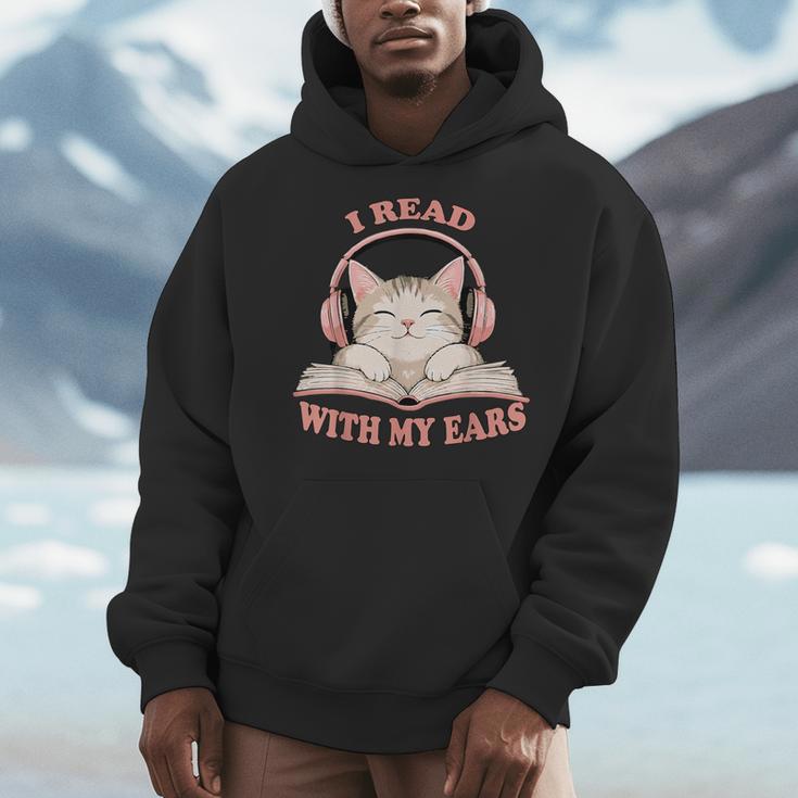 I Read With My Ears Lover Cat Audiobook Reader Book Men Hoodie