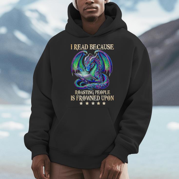I Read Because Roasting People Is Frowned Upon Dragons Books Men Hoodie
