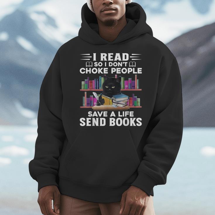 I Read So I Don't Choke People Save A Life Send Books Cat For Men Women Men Hoodie I Read So I Don't Choke People Save A Life Send Books Cat For Men Women Men Hoodie