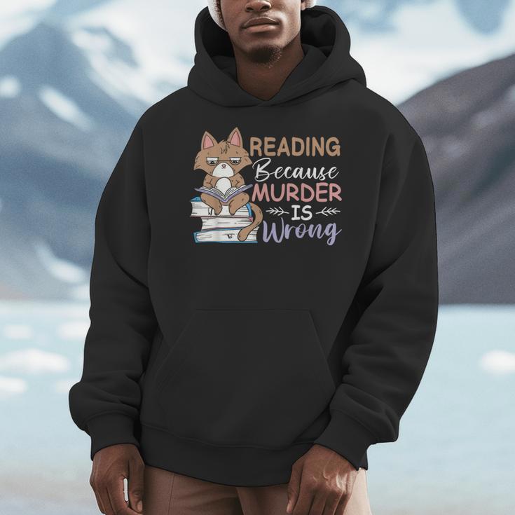 Reading Because Murder Is Wrong Cat Book Lovers Reading Book For Men Women Men Hoodie Reading Because Murder Is Wrong Cat Book Lovers Reading Book For Men Women Men Hoodie
