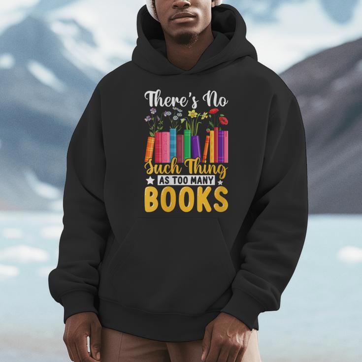There's No Such Thing As Too Many Books Men Hoodie There's No Such Thing As Too Many Books Men Hoodie