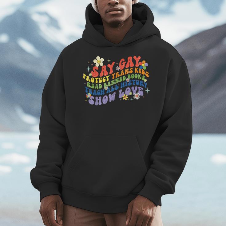 Say Gay Protect Trans Kids Banned Books Teach ALL History Men Hoodie Say Gay Protect Trans Kids Banned Books Teach ALL History Men Hoodie
