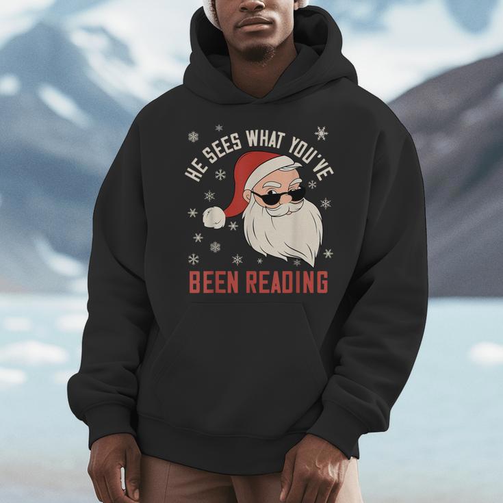He Sees What You'Ve Been Reading Dirty Spicy Books Women Men Hoodie He Sees What You'Ve Been Reading Dirty Spicy Books Women Men Hoodie