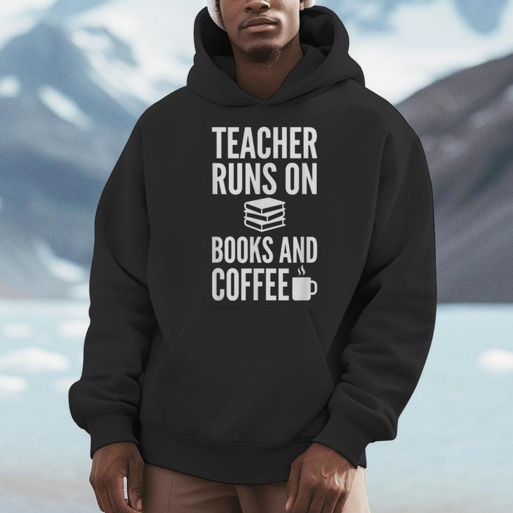 Teacher Runs On Books And Coffee Teachers Men Hoodie