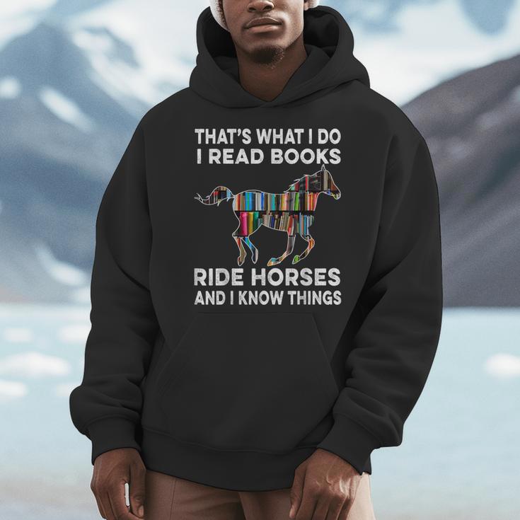 That's What I Do I Read Books And Ride Horses & Know Things Men Hoodie That's What I Do I Read Books And Ride Horses & Know Things Men Hoodie
