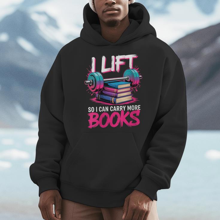 Women's I Lift So I Can Carry More Books Reader Gym Book Lover Men Hoodie