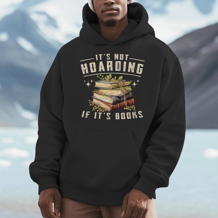 Women's Not Hoarding If It's Books Reader Book Nerd Book Reading Men Hoodie