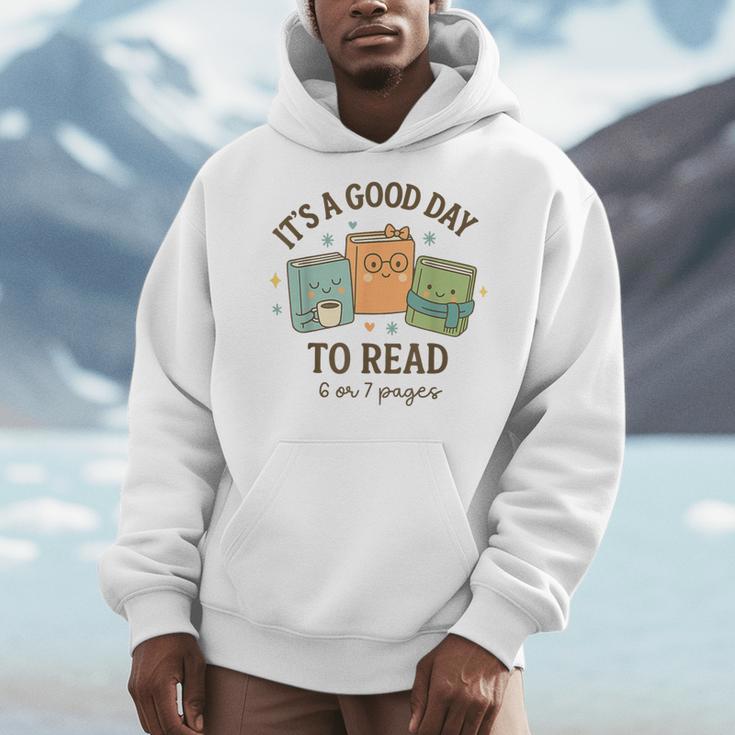 It’s A Good Day To Read 6 Or 7 Pages 67 Meme Book Men Hoodie
