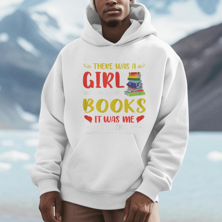 Library Book Lover Once Upon a Time a Girl Loved Books Men Hoodie Library Book Lover Once Upon a Time a Girl Loved Books Men Hoodie
