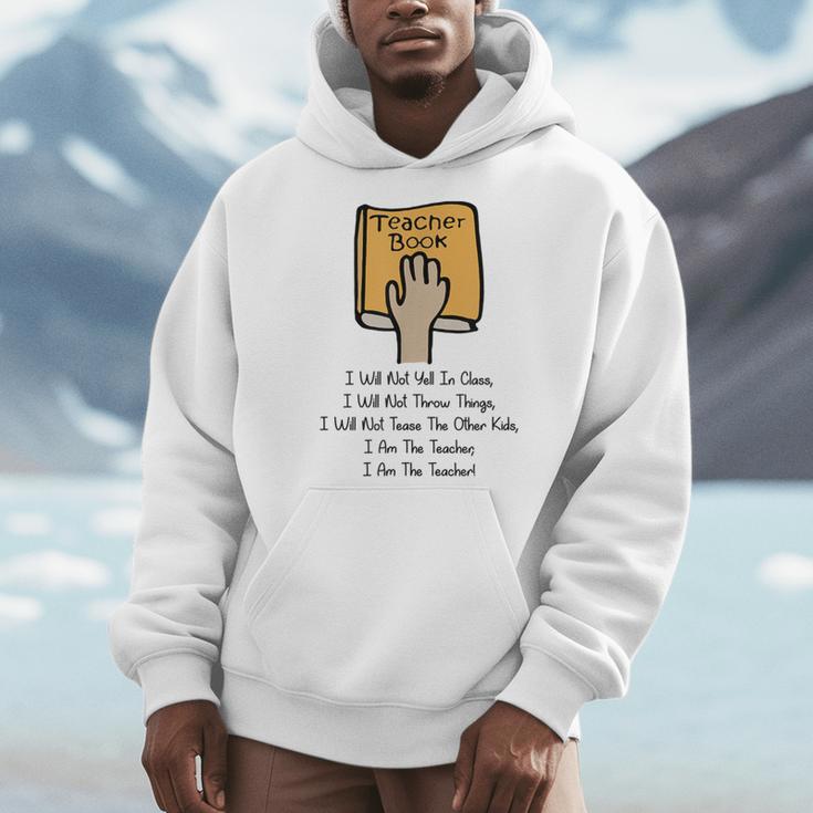 Teacher Book I Will Not Yell In Class Teacher Teaching Men Women Men Hoodie