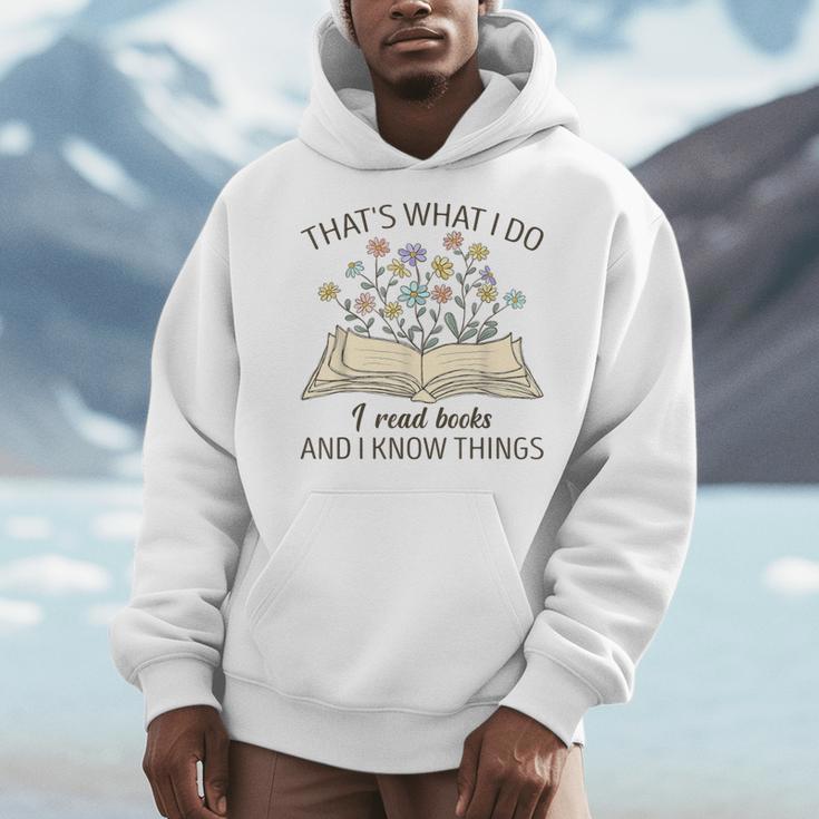 That's What I Do I Read Books And I Know Things Book Lovers Men Hoodie
