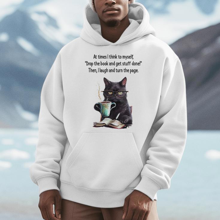 At Times I Think To Myself Drop The Book And Get Stuff Done Men Hoodie At Times I Think To Myself Drop The Book And Get Stuff Done Men Hoodie