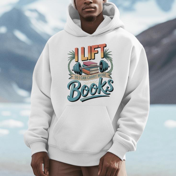 Women's Lift So I Can Carry More Books Reading Lovers Reader Workout Men Hoodie Women's Lift So I Can Carry More Books Reading Lovers Reader Workout Men Hoodie