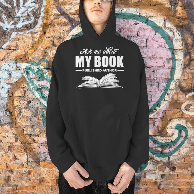 Ask Me About My Book Published Author Writer Men Hoodie