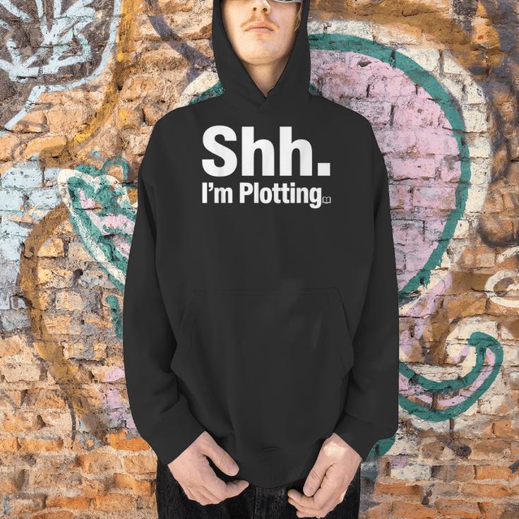 Author Novel Writer Book Lover Quote Shh I'm Plotting Men Hoodie