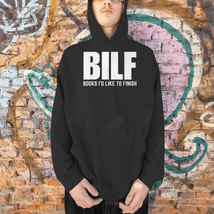 BILF Books I'd Like To Finish Humorous Book Lover Pun Men Hoodie