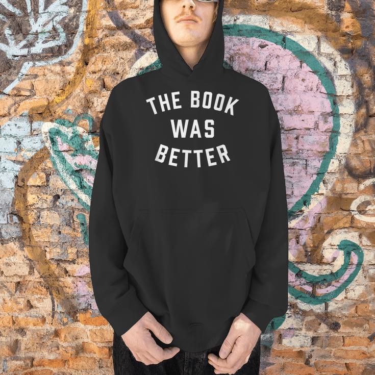 The Book Was Better Reading Literature Lover Men Hoodie